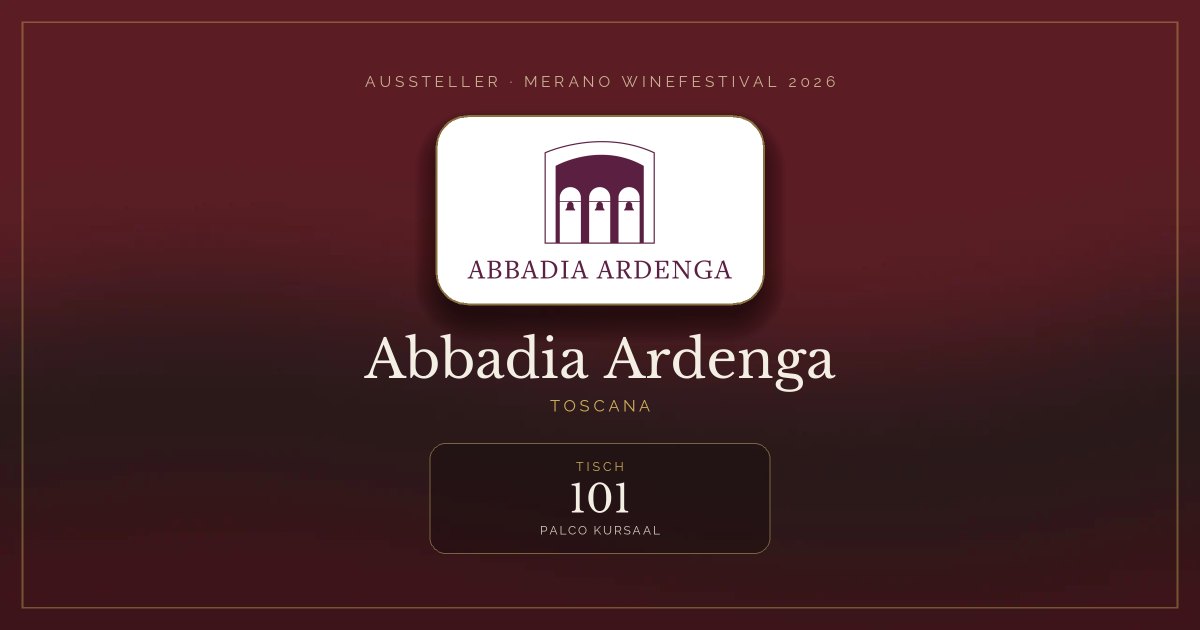 Abbadia Ardenga · Merano WineFestival 2026 — Tisch 101 (Palco Kursaal)