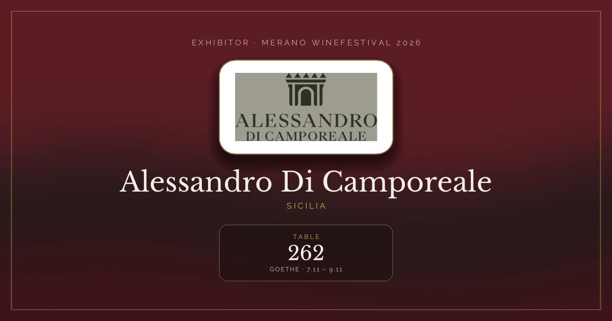 Alessandro Di Camporeale · Merano WineFestival 2026 — Table 262 (Goethe, 7.11 – 9.11)