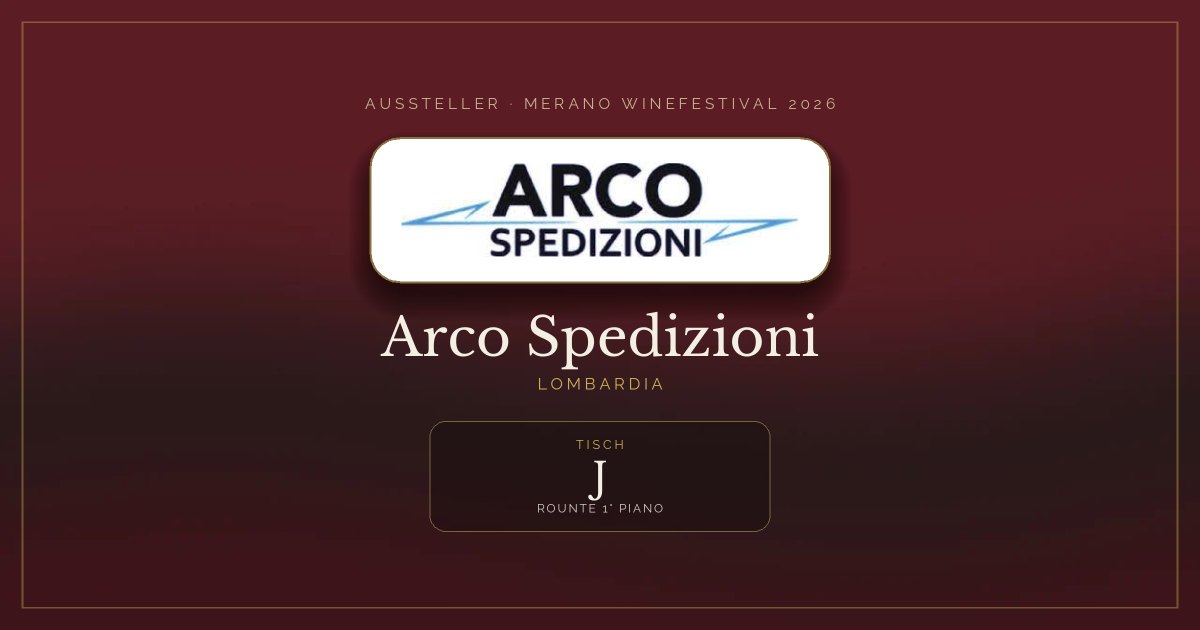 Arco Spedizioni · Merano WineFestival 2026 — Tisch J (Rounte 1° Piano)
