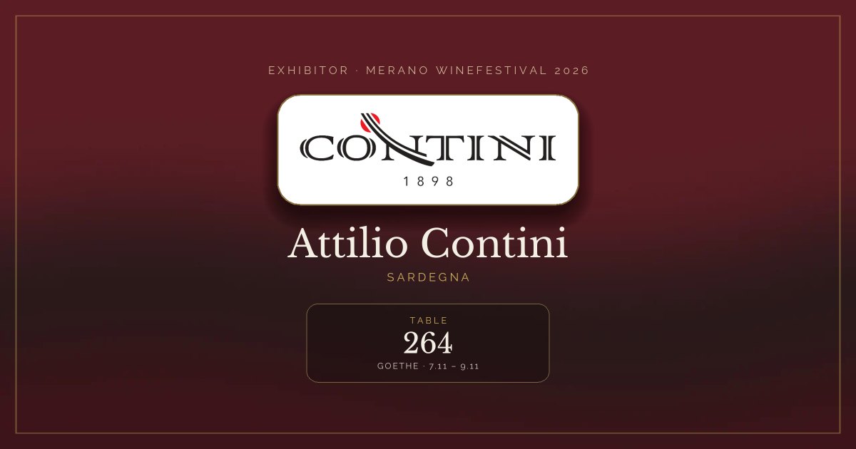 Attilio Contini · Merano WineFestival 2026 — Table 264 (Goethe, 7.11 – 9.11)