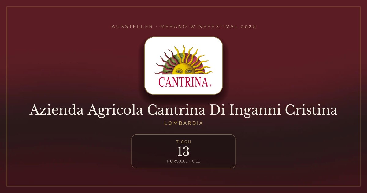 Azienda Agricola Cantrina Di Inganni Cristina · Merano WineFestival 2026 — Tisch 13 (Kursaal, 6.11)