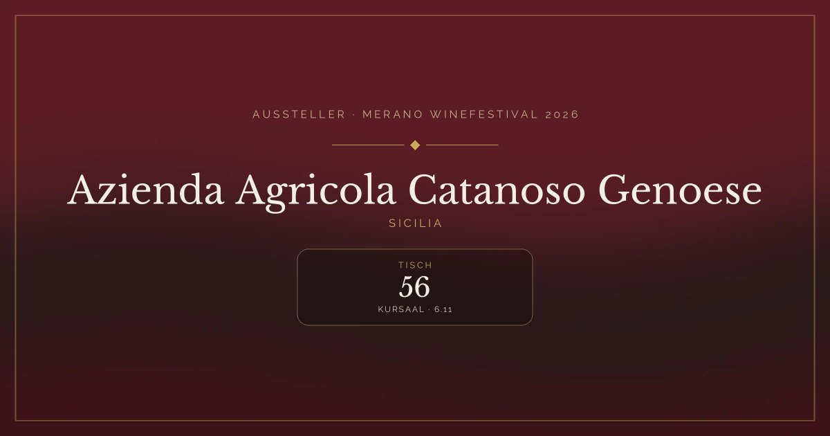Azienda Agricola Catanoso Genoese · Merano WineFestival 2026 — Tisch 56 (Kursaal, 6.11)