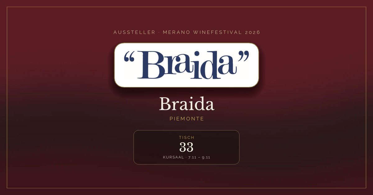 Braida · Merano WineFestival 2026 — Tisch 33 (Kursaal, 7.11 – 9.11)