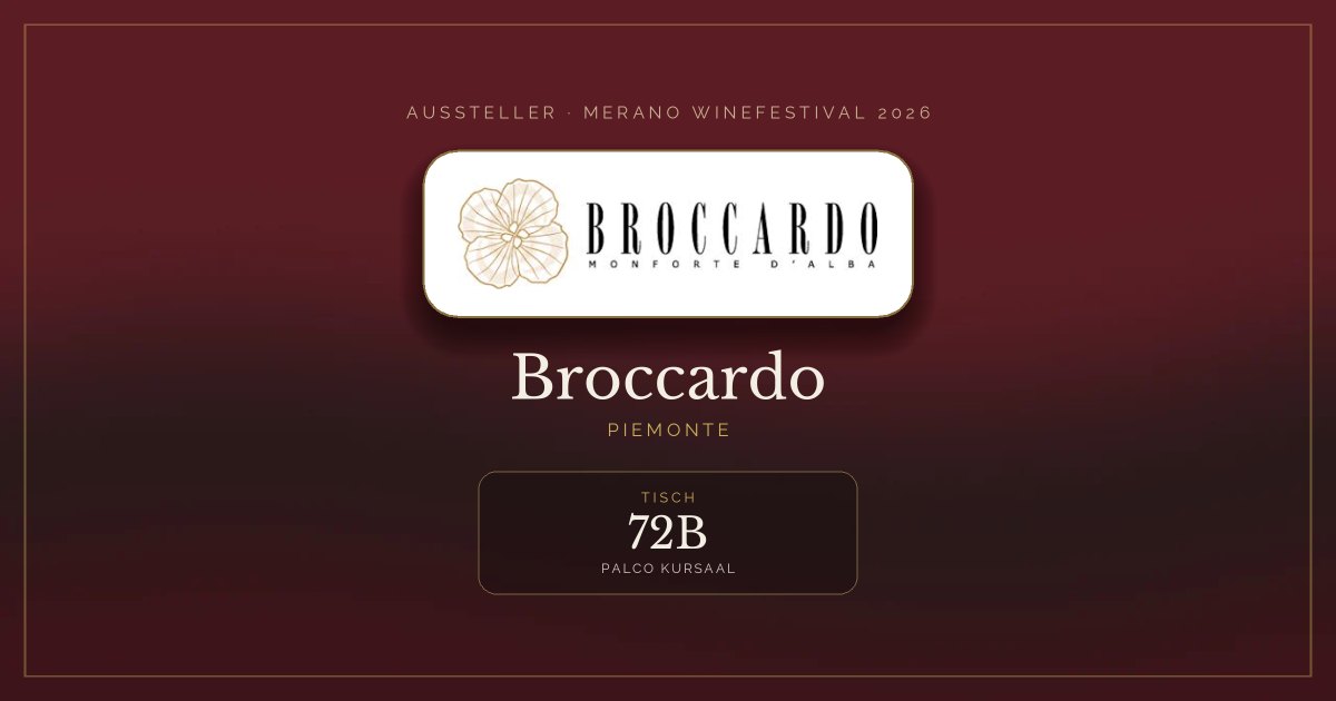 Broccardo · Merano WineFestival 2026 — Tisch 72B (Palco Kursaal)