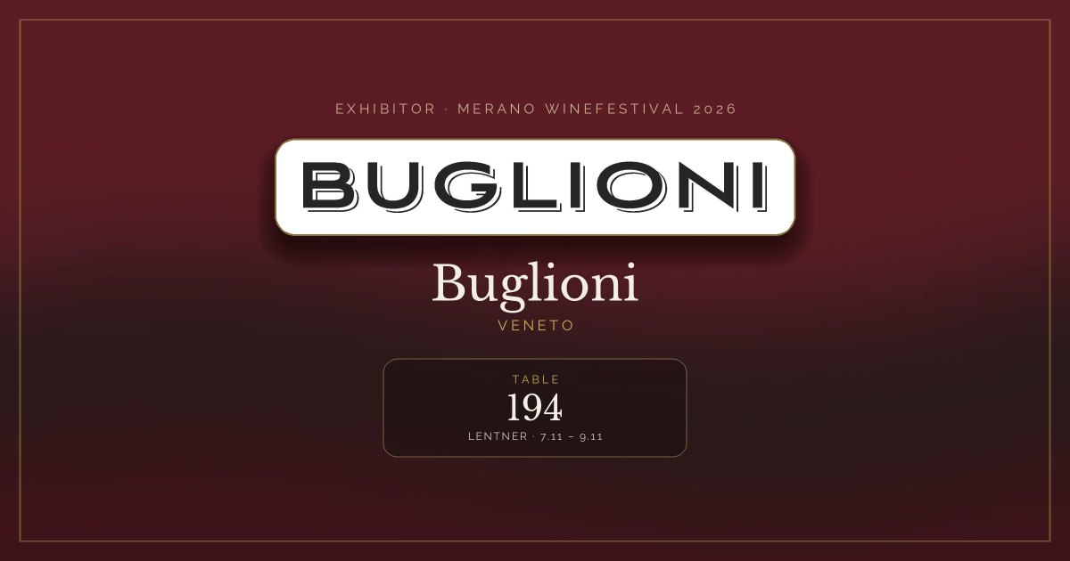 Buglioni · Merano WineFestival 2026 — Table 194 (Lentner, 7.11 – 9.11)