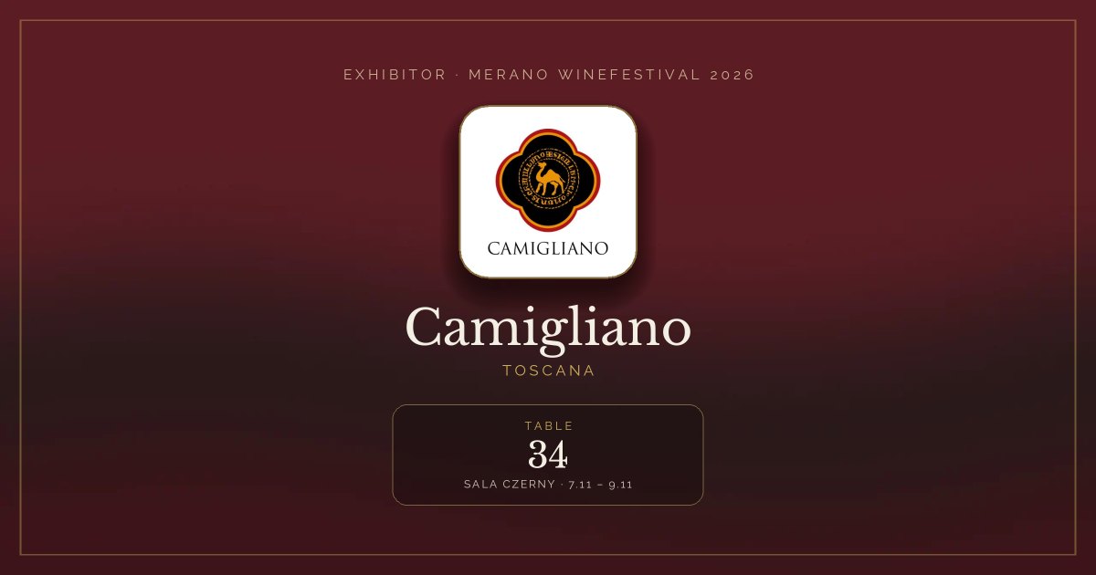 Camigliano · Merano WineFestival 2026 — Table 34 (Sala Czerny, 7.11 – 9.11)