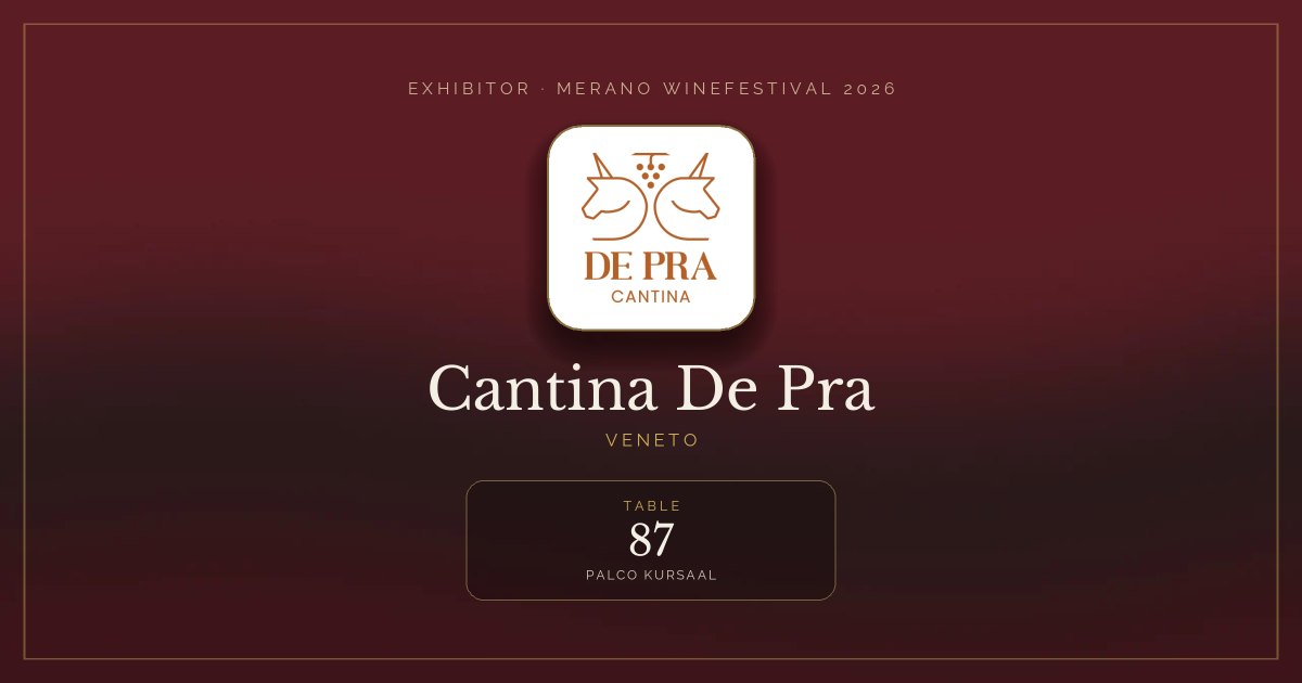 Cantina De Pra · Merano WineFestival 2026 — Table 87 (Palco Kursaal)