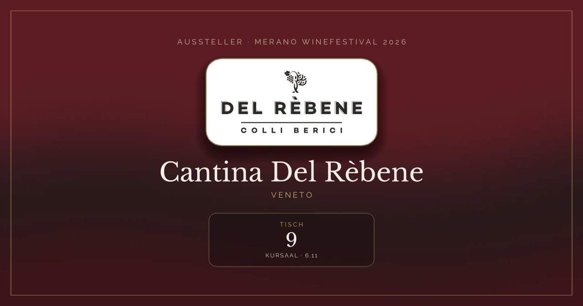 Cantina Del Rèbene · Merano WineFestival 2026 — Tisch 9 (Kursaal, 6.11)