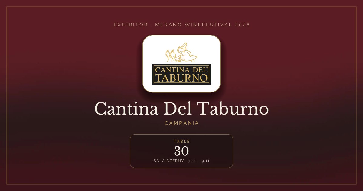 Cantina Del Taburno · Merano WineFestival 2026 — Table 30 (Sala Czerny, 7.11 – 9.11)