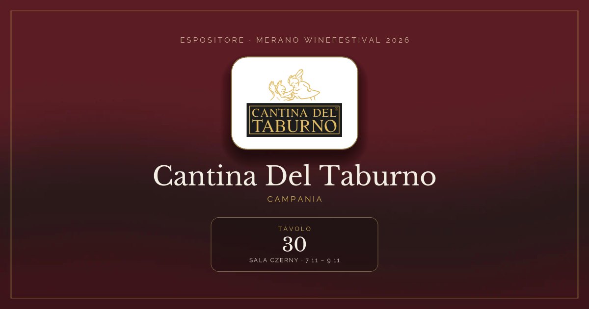 Cantina Del Taburno · Merano WineFestival 2026 — Tavolo 30 (Sala Czerny, 7.11 – 9.11)