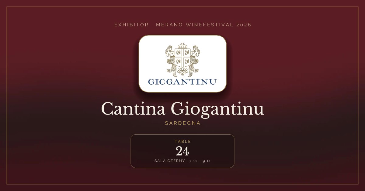 Cantina Giogantinu · Merano WineFestival 2026 — Table 24 (Sala Czerny, 7.11 – 9.11)