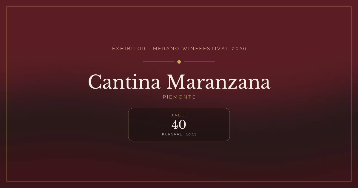 Cantina Maranzana · Merano WineFestival 2026 — Table 40 (Kursaal, 10.11)