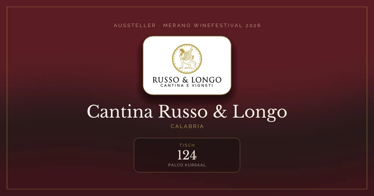 Cantina Russo & Longo · Merano WineFestival 2026 — Tisch 124 (Palco Kursaal)