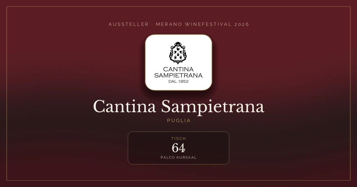 Cantina Sampietrana · Merano WineFestival 2026 — Tisch 64 (Palco Kursaal)
