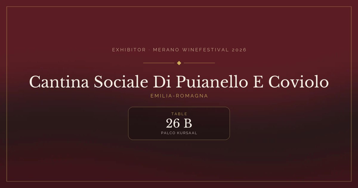 Cantina Sociale Di Puianello E Coviolo · Merano WineFestival 2026 — Table 26 B (Palco Kursaal)