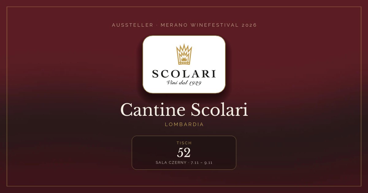 Cantine Scolari · Merano WineFestival 2026 — Tisch 52 (Sala Czerny, 7.11 – 9.11)
