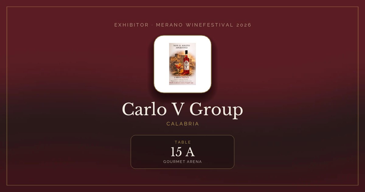 Carlo V Group · Merano WineFestival 2026 — Table 15 A (Gourmet Arena)