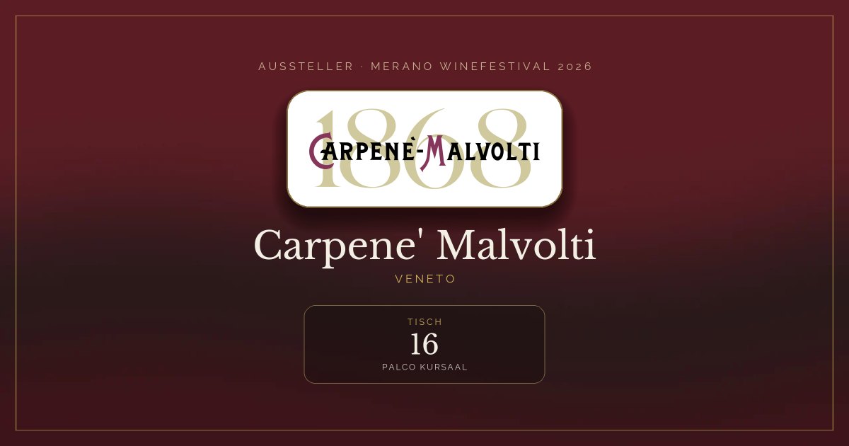 Carpene' Malvolti · Merano WineFestival 2026 — Tisch 16 (Palco Kursaal)