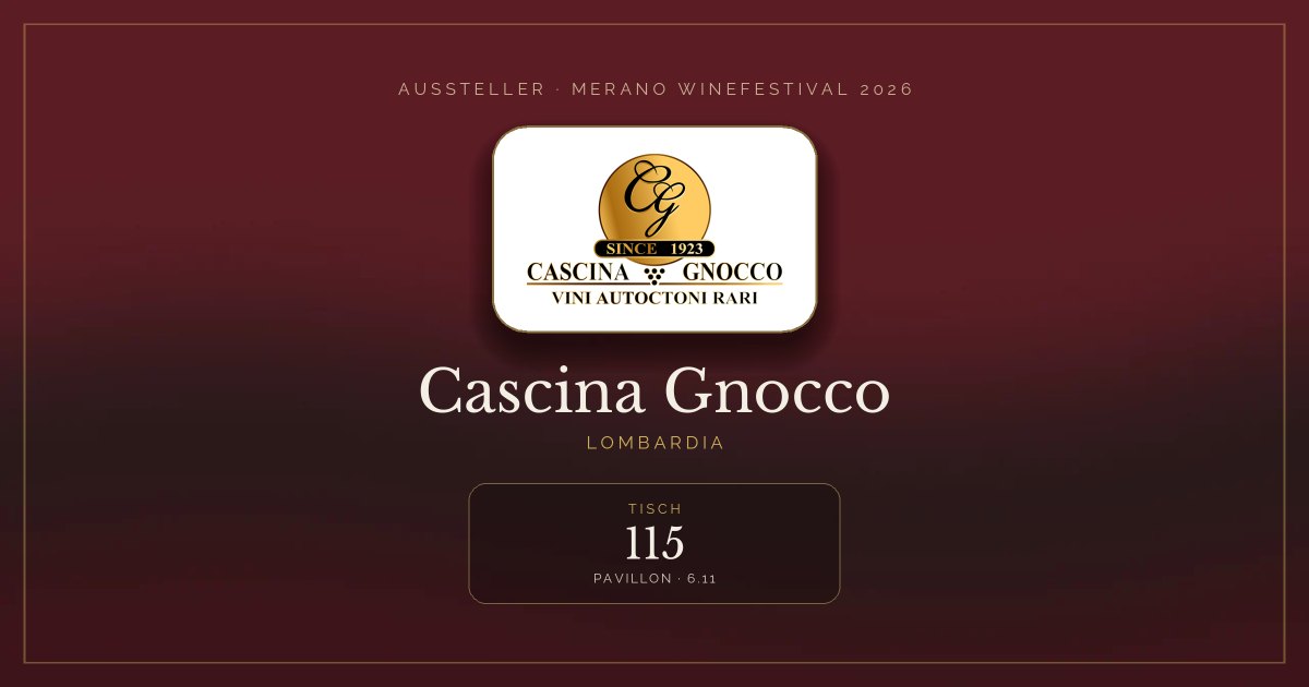 Cascina Gnocco · Merano WineFestival 2026 — Tisch 115 (Pavillon, 6.11)