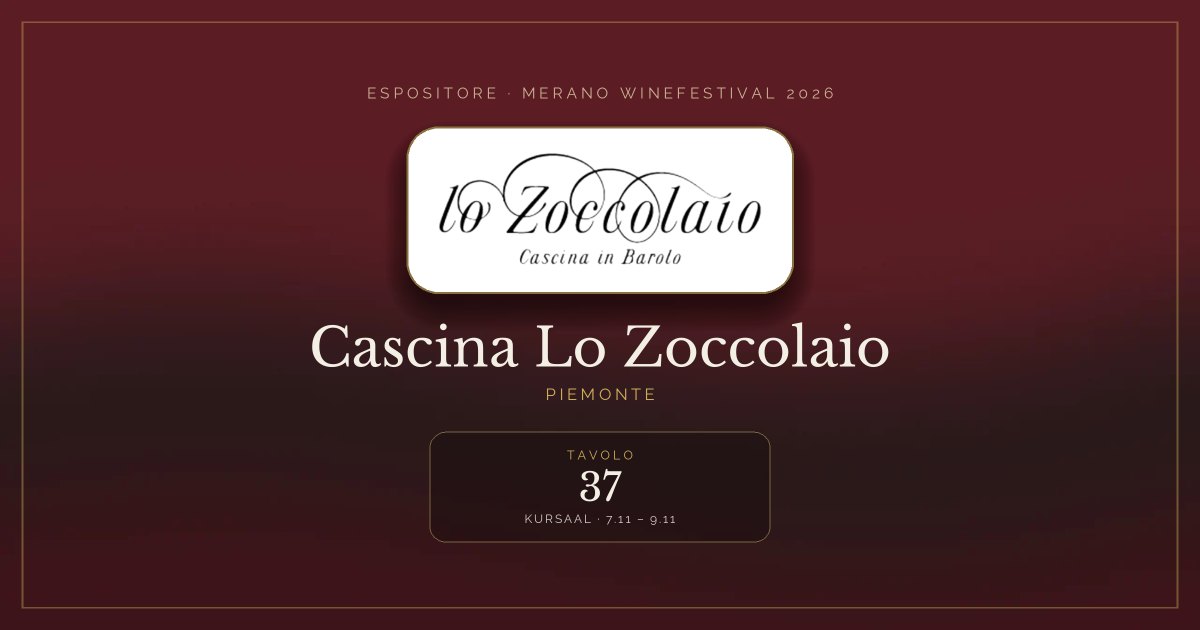 Cascina Lo Zoccolaio · Merano WineFestival 2026 — Tavolo 37 (Kursaal, 7.11 – 9.11)