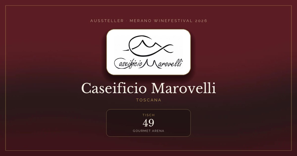 Caseificio Marovelli · Merano WineFestival 2026 — Tisch 49 (Gourmet Arena)