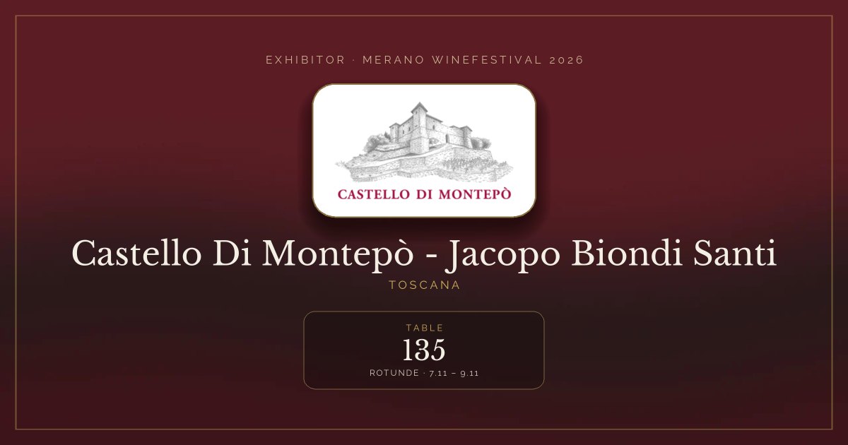 Castello Di Montepò - Jacopo Biondi Santi · Merano WineFestival 2026 — Table 135 (Rotunde, 7.11 – 9.11)