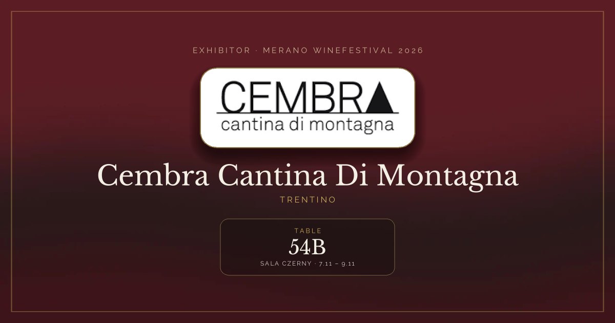 Cembra Cantina Di Montagna · Merano WineFestival 2026 — Table 54B (Sala Czerny, 7.11 – 9.11)