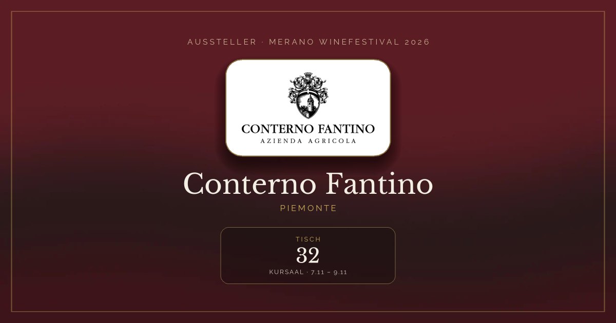 Conterno Fantino · Merano WineFestival 2026 — Tisch 32 (Kursaal, 7.11 – 9.11)
