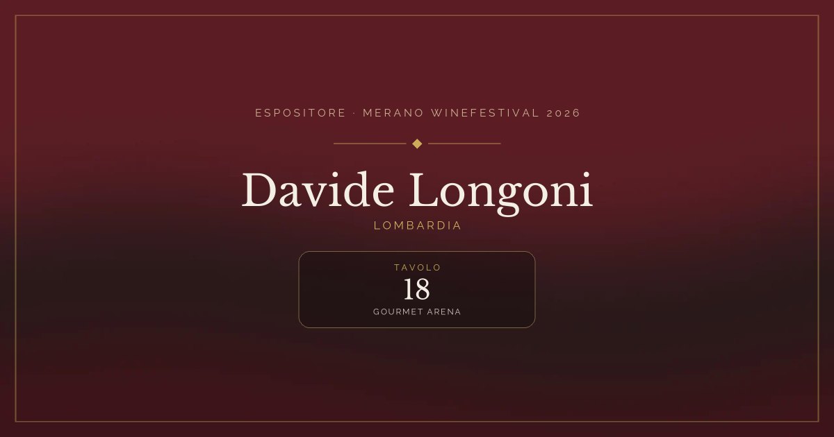Davide Longoni · Merano WineFestival 2026 — Tavolo 18 (Gourmet Arena)