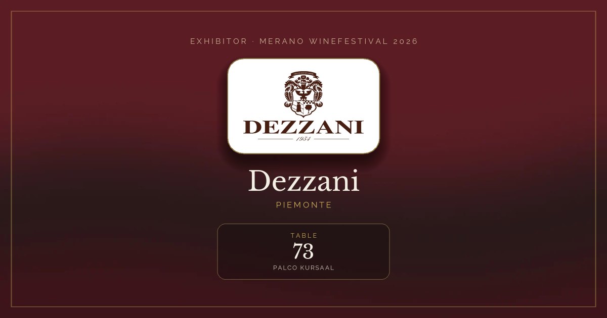 Dezzani · Merano WineFestival 2026 — Table 73 (Palco Kursaal)