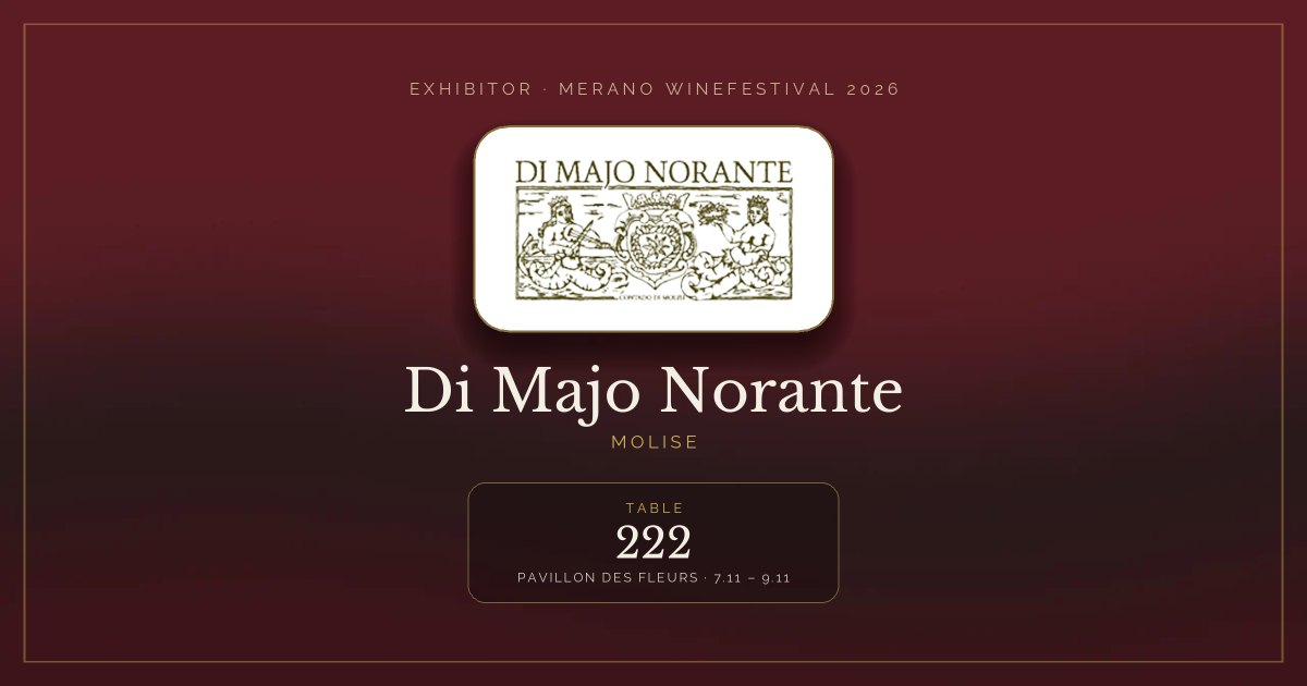 Di Majo Norante · Merano WineFestival 2026 — Table 222 (Pavillon des Fleurs, 7.11 – 9.11)