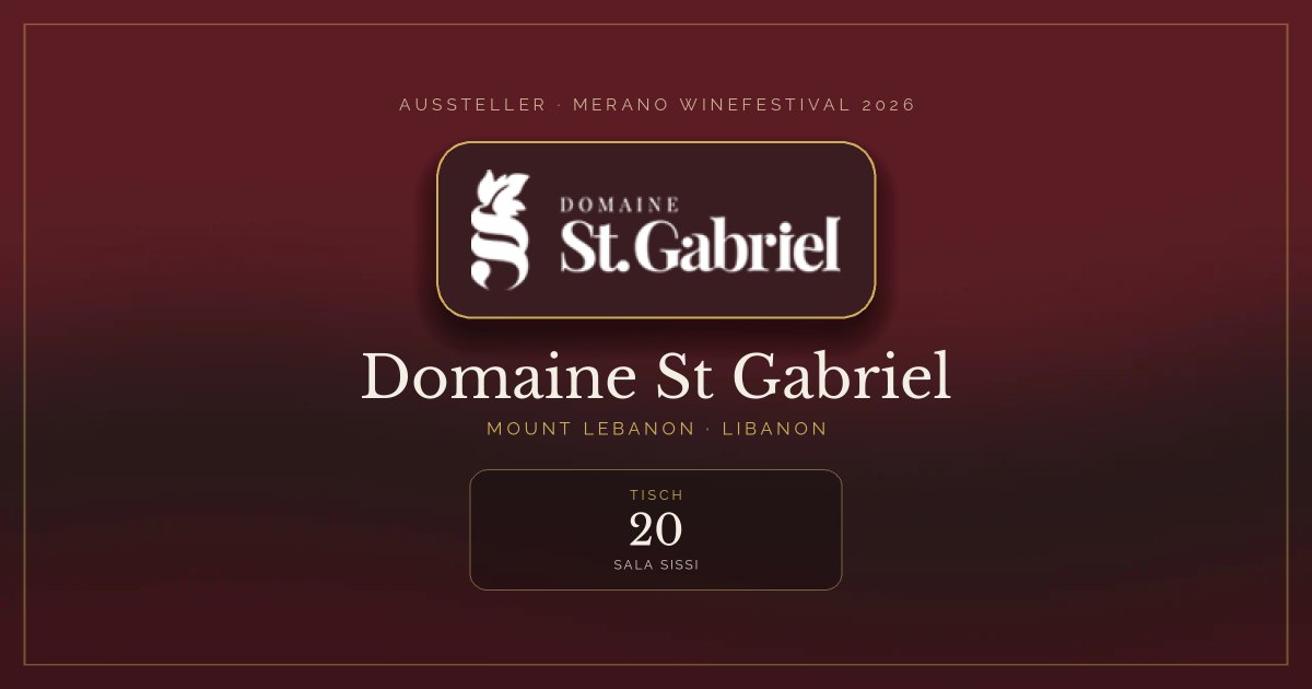 Domaine St Gabriel · Merano WineFestival 2026 — Tisch 20 (Sala Sissi)