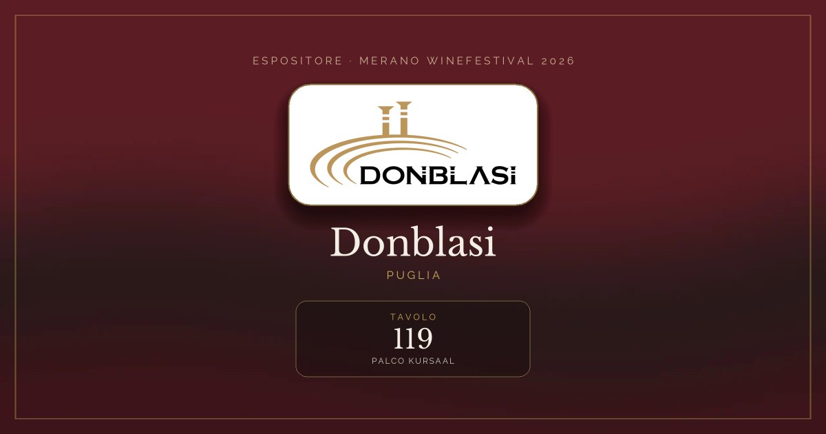 Donblasi · Merano WineFestival 2026 — Tavolo 119 (Palco Kursaal)