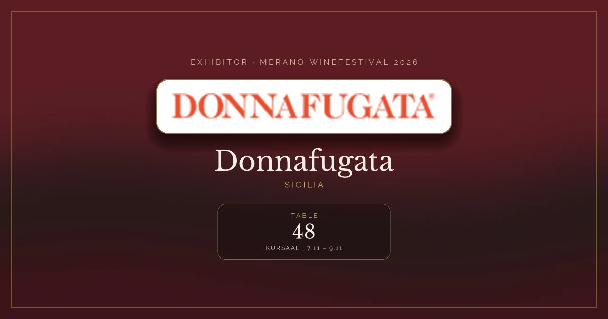Donnafugata · Merano WineFestival 2026 — Table 48 (Kursaal, 7.11 – 9.11)