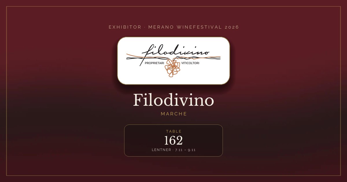 Filodivino · Merano WineFestival 2026 — Table 162 (Lentner, 7.11 – 9.11)
