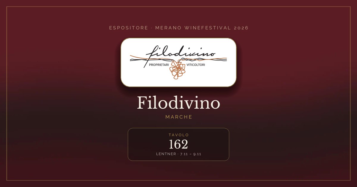 Filodivino · Merano WineFestival 2026 — Tavolo 162 (Lentner, 7.11 – 9.11)