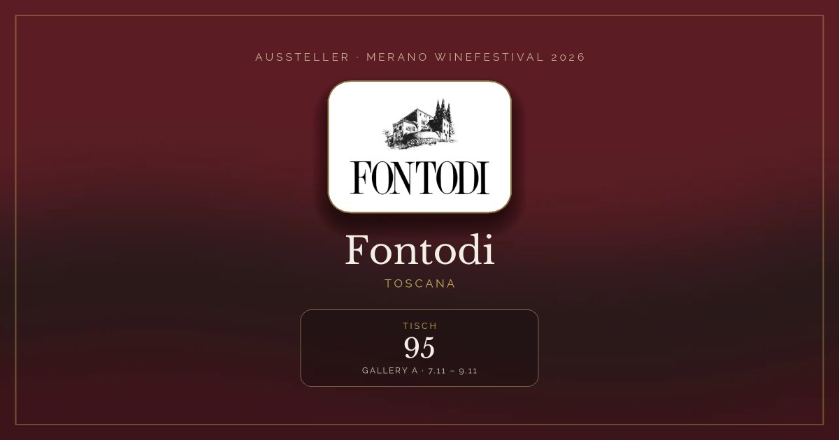 Fontodi · Merano WineFestival 2026 — Tisch 95 (Gallery A, 7.11 – 9.11)