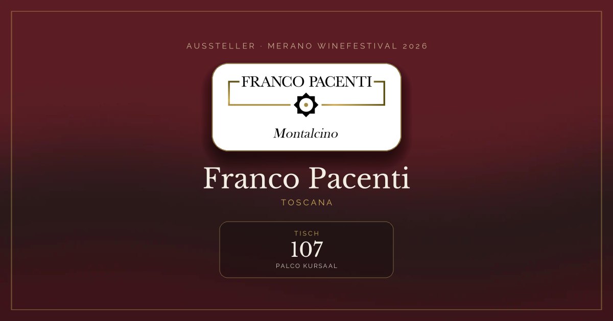Franco Pacenti · Merano WineFestival 2026 — Tisch 107 (Palco Kursaal)
