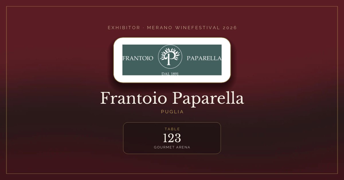 Frantoio Paparella · Merano WineFestival 2026 — Table 123 (Gourmet Arena)