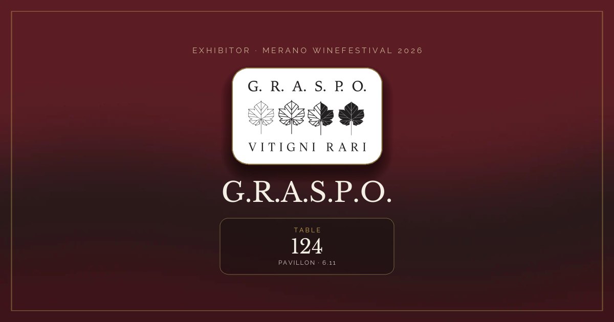 G.R.A.S.P.O. · Merano WineFestival 2026 — Table 124 (Pavillon, 6.11)