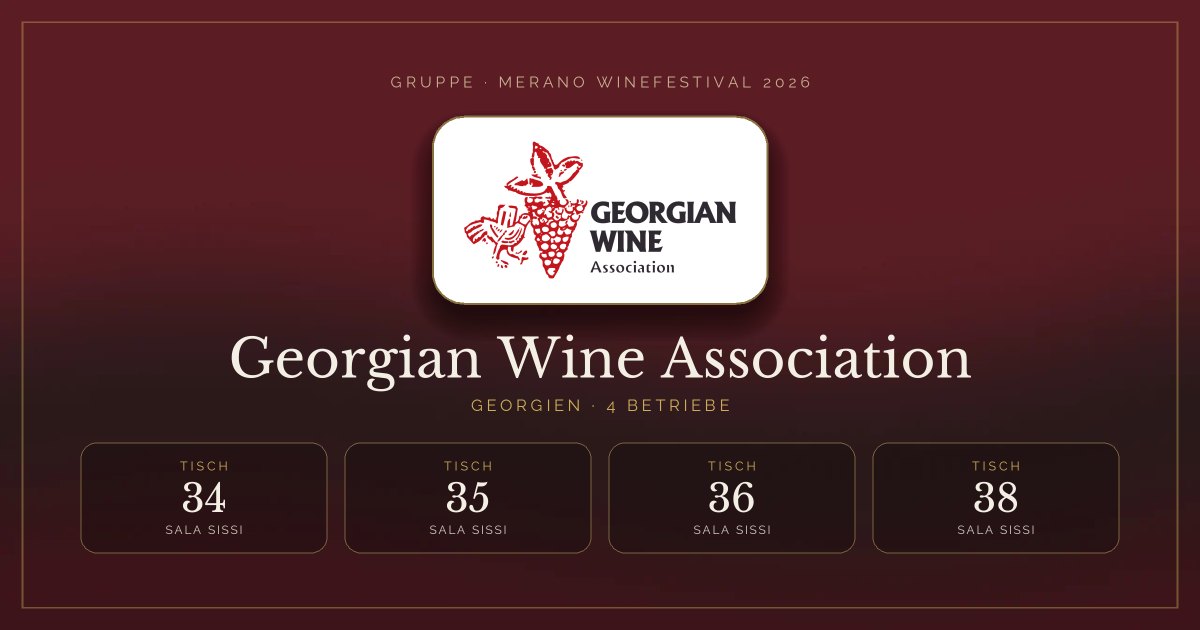 Georgian Wine Association · Merano WineFestival 2026 — Tische 34–36, 38 (Sala Sissi)