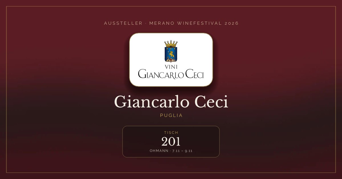 Giancarlo Ceci · Merano WineFestival 2026 — Tisch 201 (Ohmann, 7.11 – 9.11)