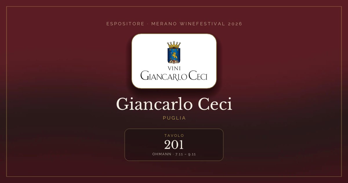 Giancarlo Ceci · Merano WineFestival 2026 — Tavolo 201 (Ohmann, 7.11 – 9.11)