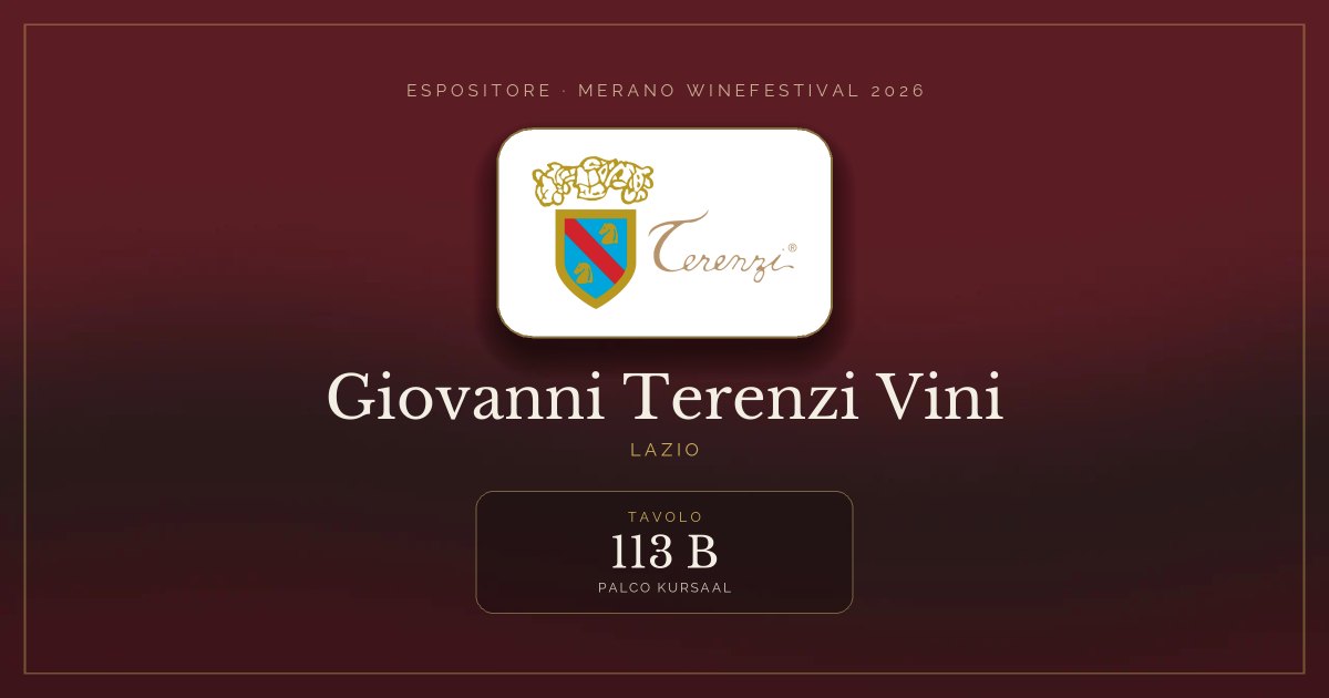 Giovanni Terenzi Vini · Merano WineFestival 2026 — Tavolo 113 B (Palco Kursaal)