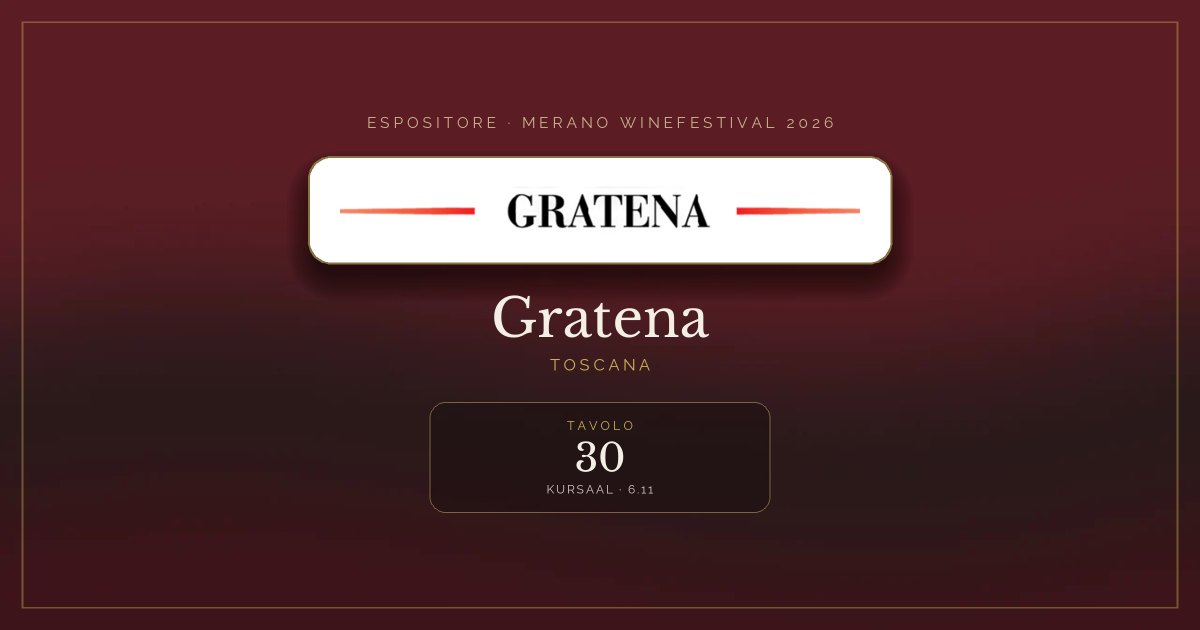 Gratena · Merano WineFestival 2026 — Tavolo 30 (Kursaal, 6.11)