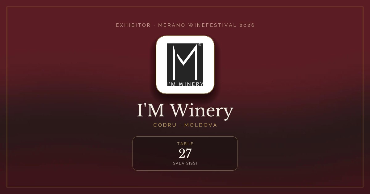 I'M Winery · Merano WineFestival 2026 — Table 27 (Sala Sissi)