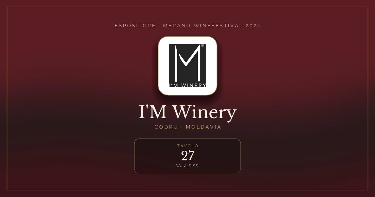 I'M Winery · Merano WineFestival 2026 — Tavolo 27 (Sala Sissi)