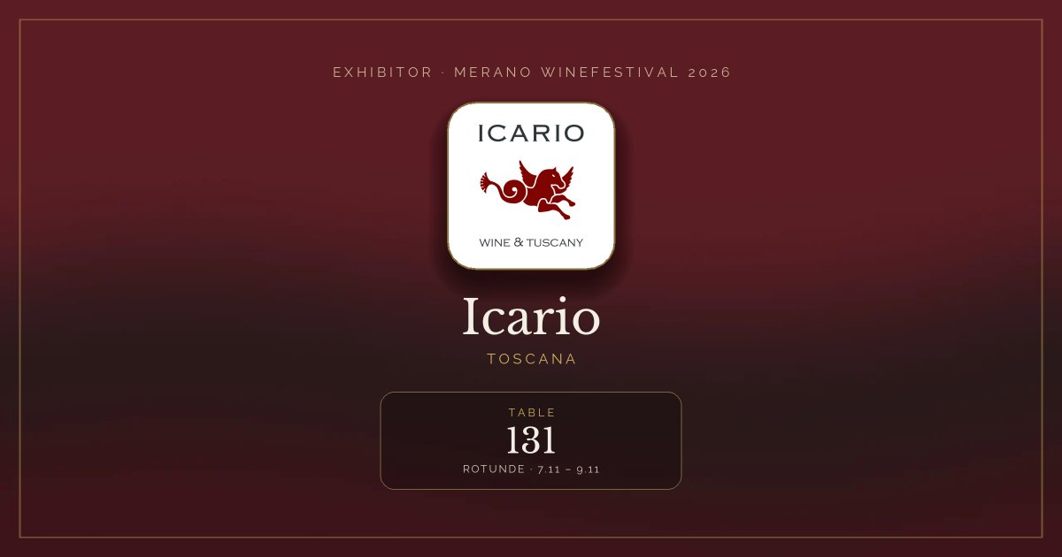 Icario · Merano WineFestival 2026 — Table 131 (Rotunde, 7.11 – 9.11)
