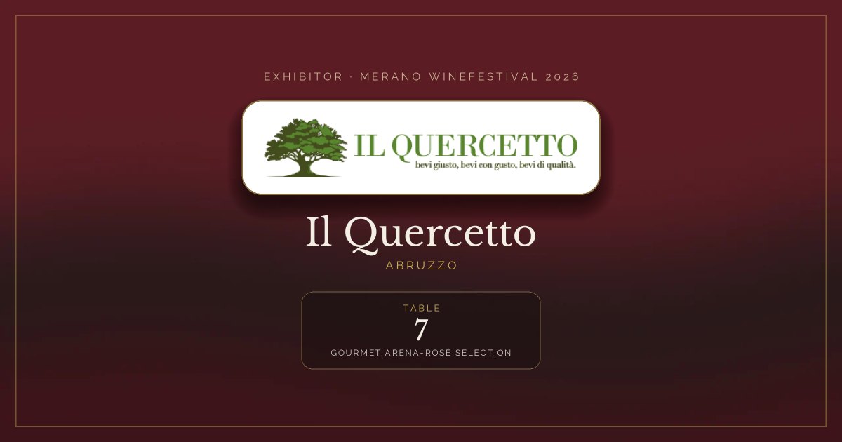 Il Quercetto · Merano WineFestival 2026 — Table 7 (Gourmet arena-Rosè selection)