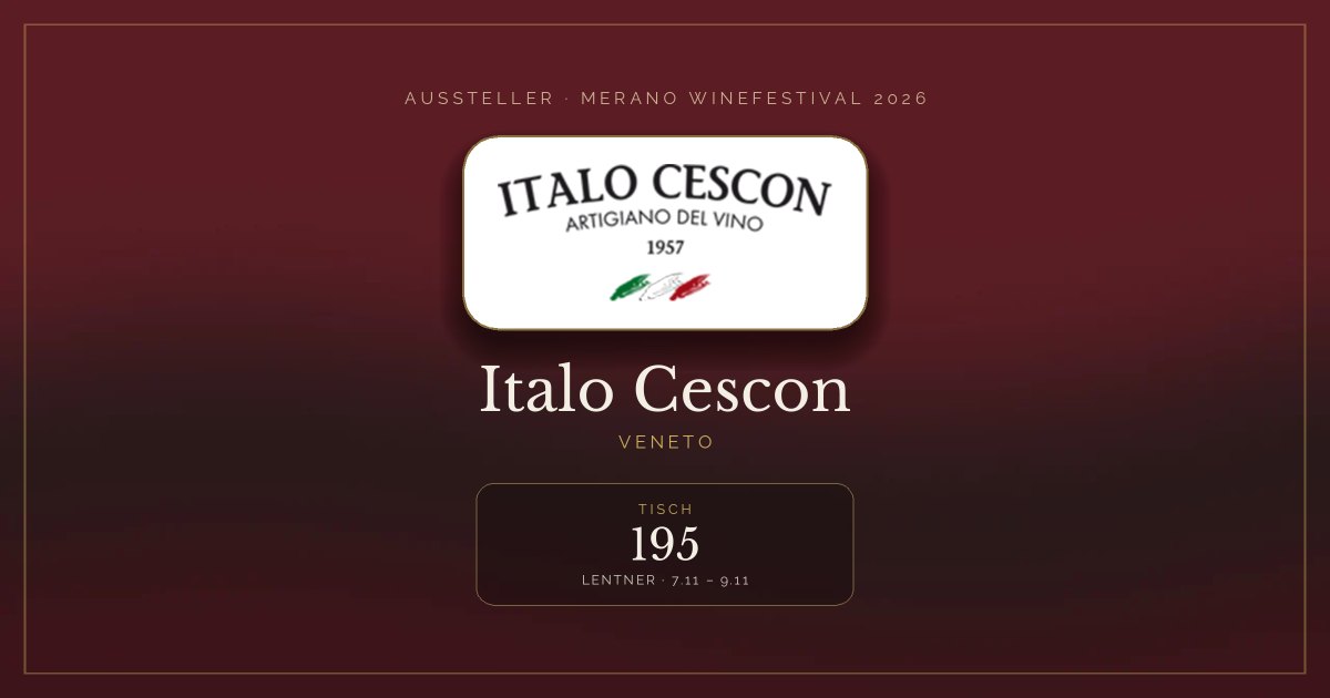 Italo Cescon · Merano WineFestival 2026 — Tisch 195 (Lentner, 7.11 – 9.11)